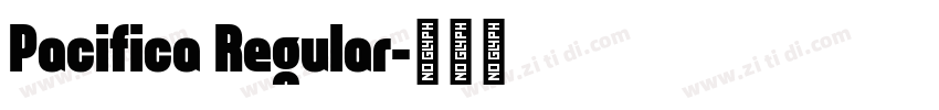 Pacifica Regular字体转换